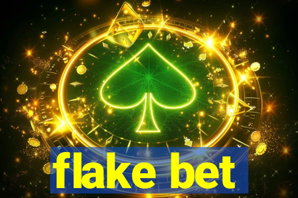 flake bet